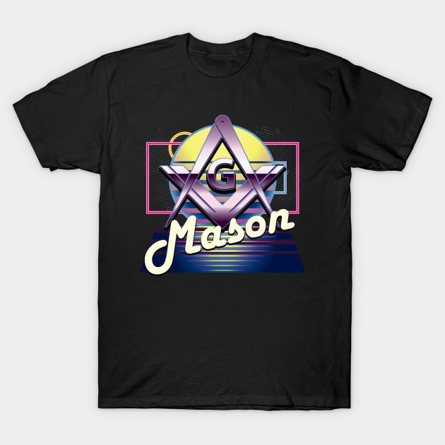 80's Retro Mason Square & Compass Masonic Freemason T-Shirt by Master Mason Made